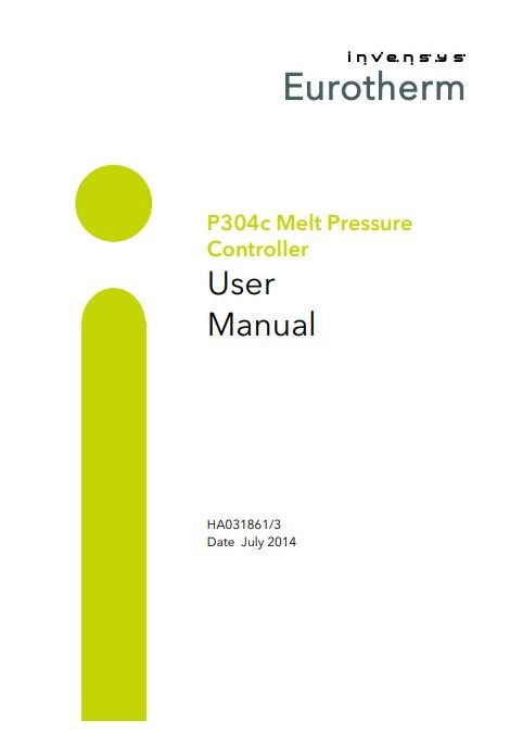 Eurotherm P304c Melt Pressure Controller Manual